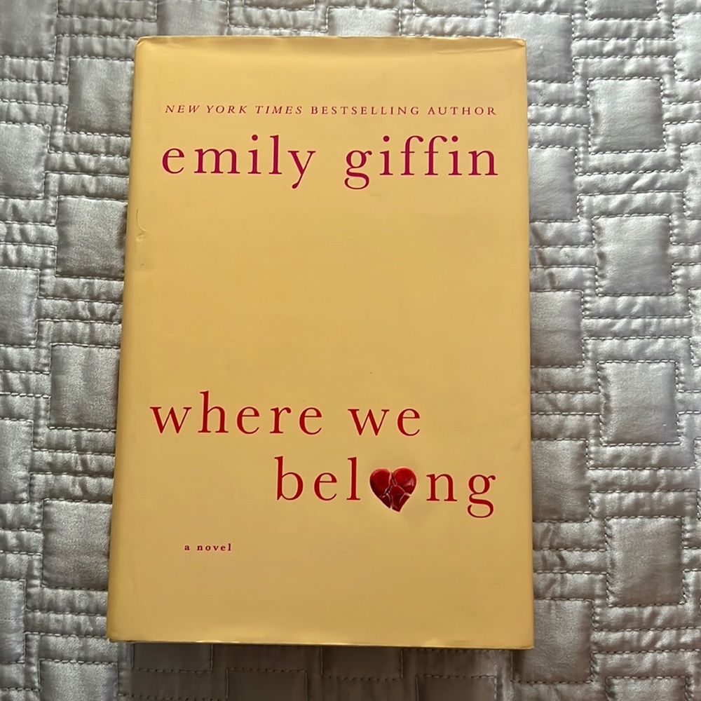 Emily Giffin Where We Belong Hardcover book